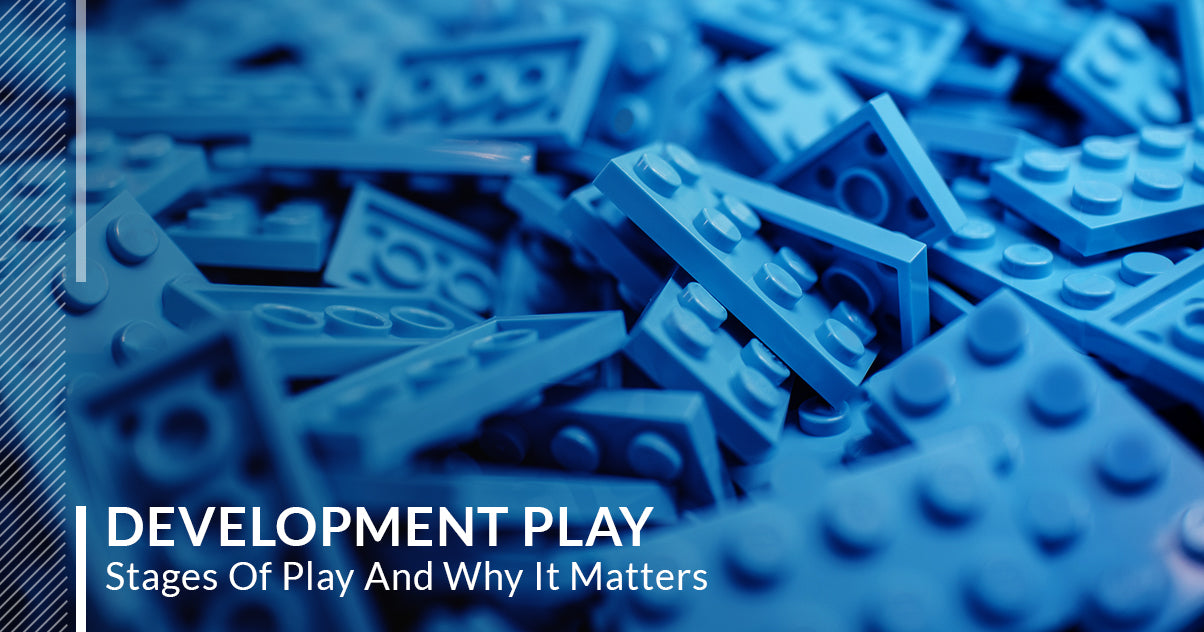 Development Play — Stages Of Play And Why It Matters