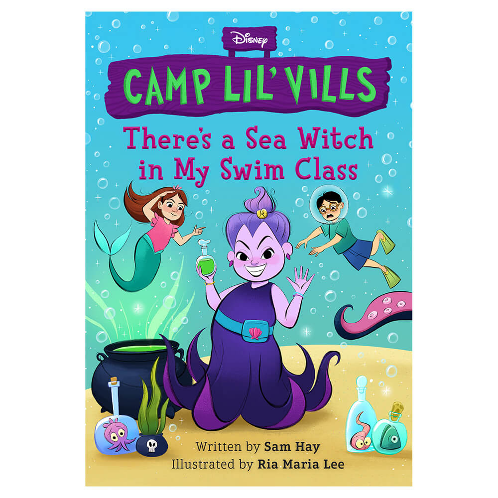 Disney Camp Lil' Vills: There's a Sea Witch in My Swim Class (Hardcover) front cover