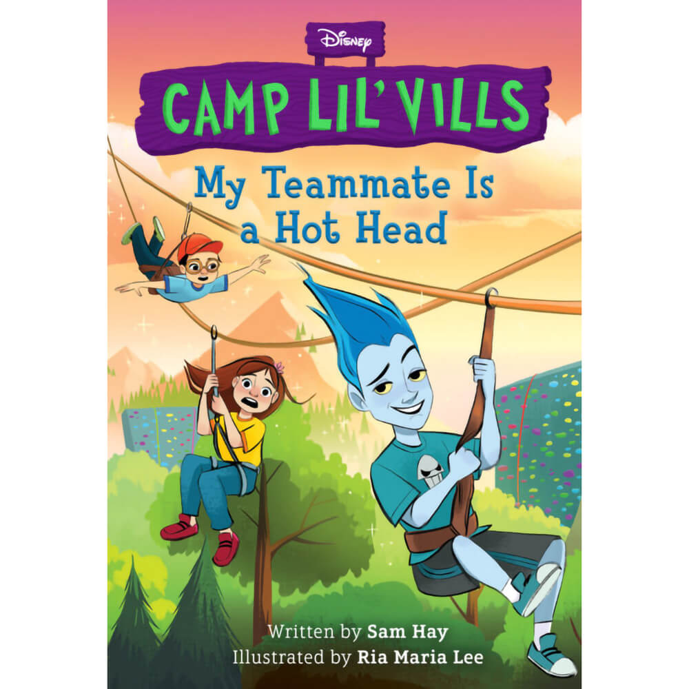 My Teammate Is a Hot Head (Disney Camp Lil Vills, Book 2) (Paperback) - Front book cover.