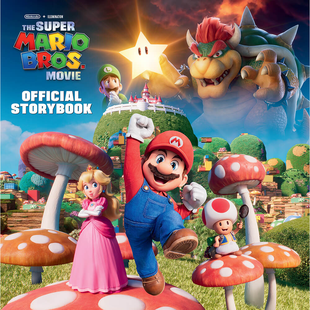Nintendo® and Illumination present The Super Mario Bros. Movie Official Storybook (Hardcover) front cover