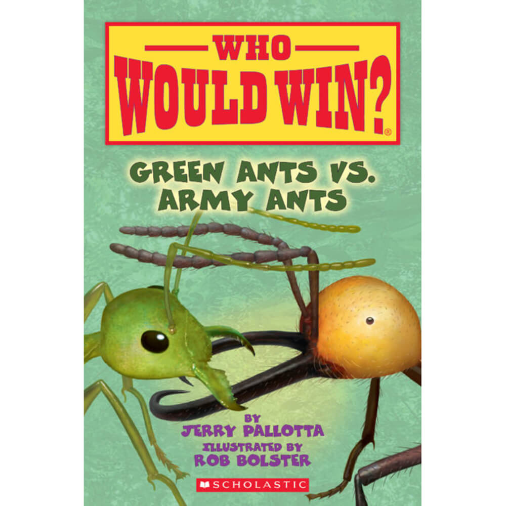 Who Would Win?: Green Ants vs. Army Ants (Paperback)