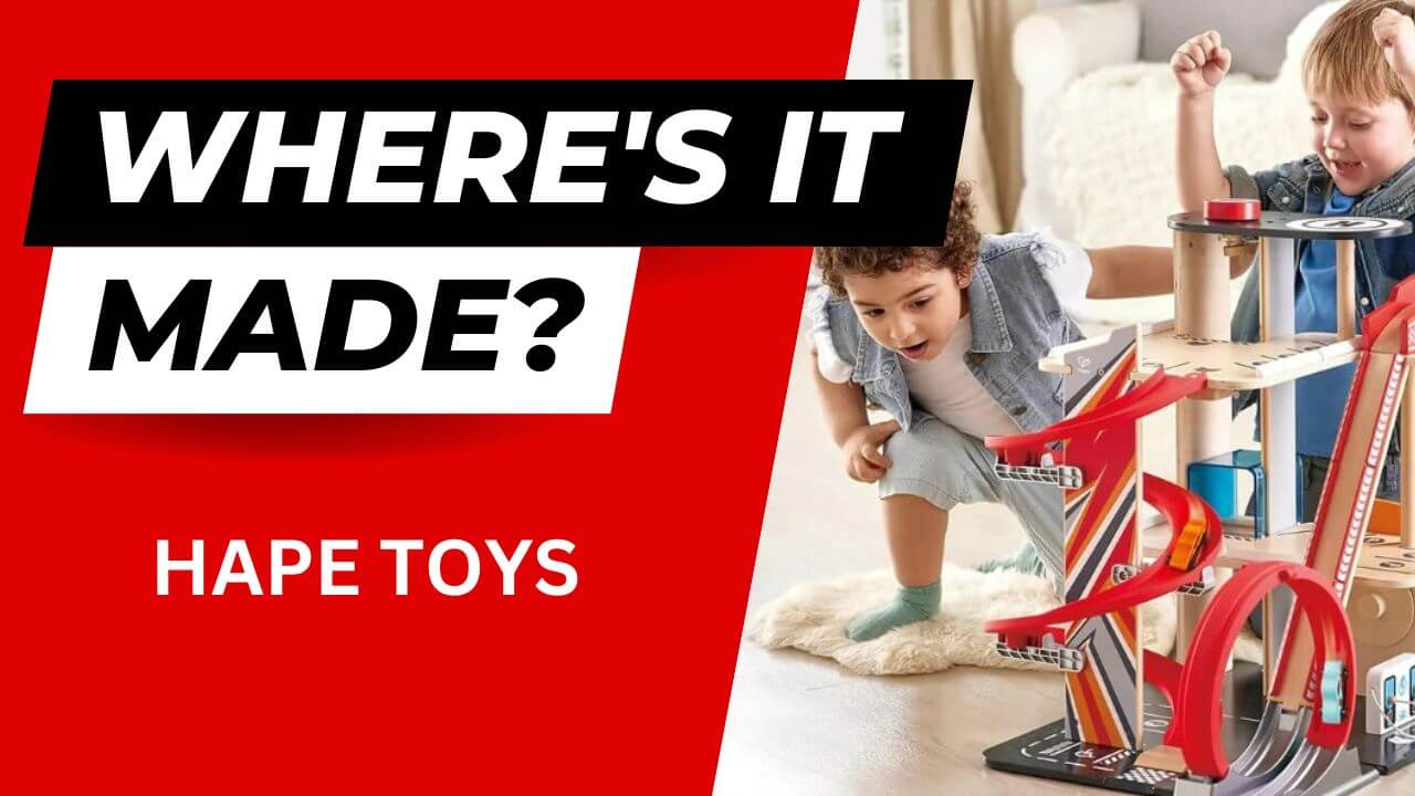 Are Hape toys made in germany or china? Find out where Hape toys are made.