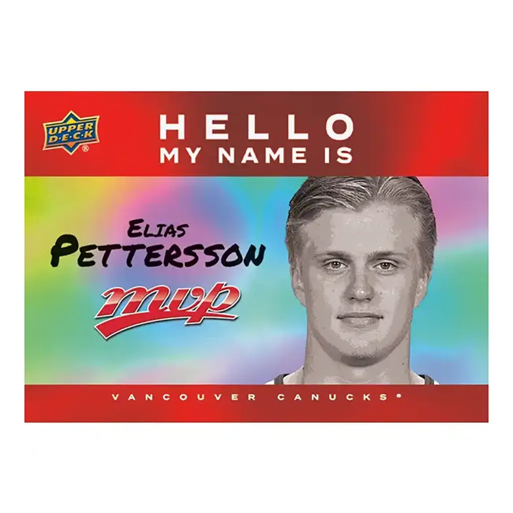 Upper Deck 2025-26 MVP “Hello My Name Is” insert card of Elias Pettersson, Vancouver Canucks, featuring rainbow background, bold name lettering, and grayscale headshot portrait.