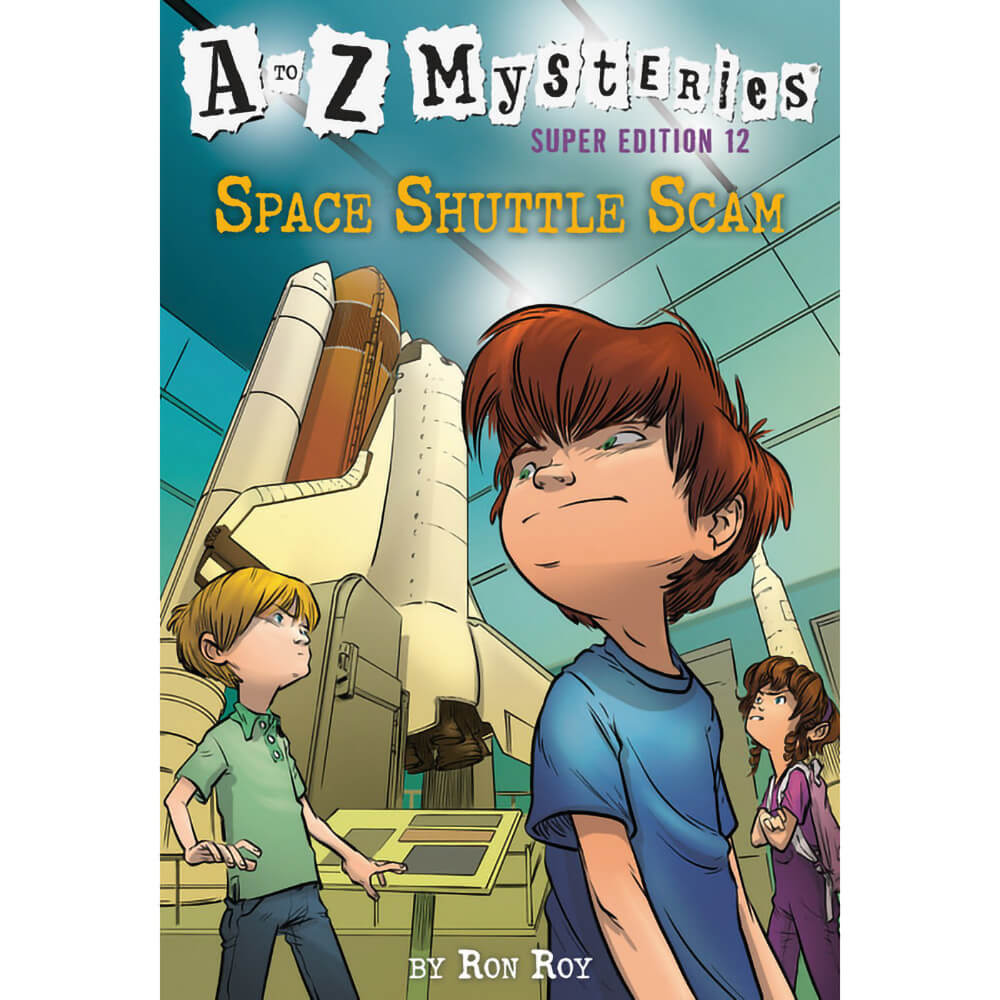 A to Z Mysteries Super Edition #12: Space Shuttle Scam (Paperback) front book cover
