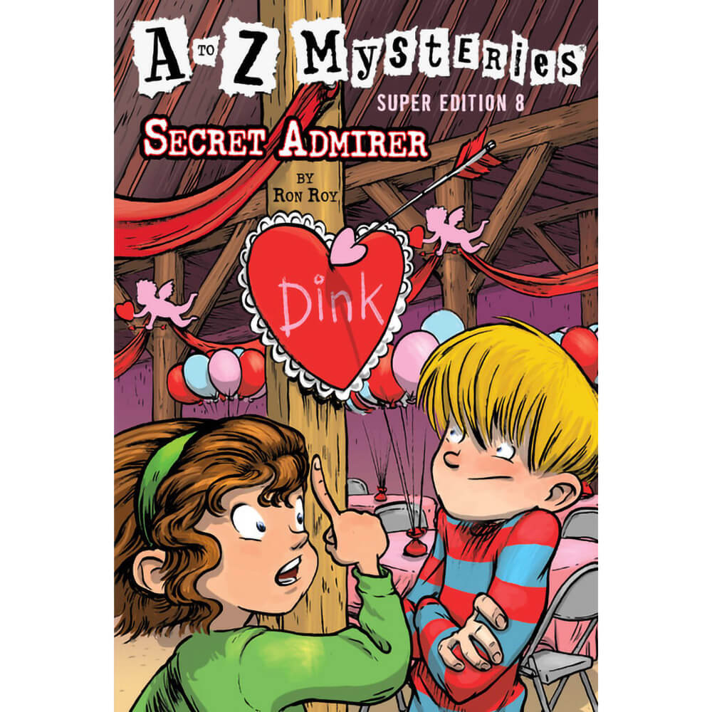 A to Z Mysteries Super Edition #8: Secret Admirer (Paperback) front book cover