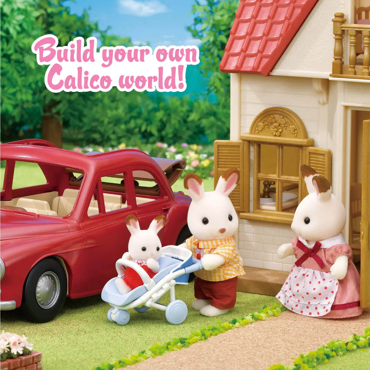 Calico Critters Family Cruising Car scene showing rabbit figures outside a dollhouse with red car and blue stroller, promoting “Build your own Calico world!” in a colorful outdoor setting.