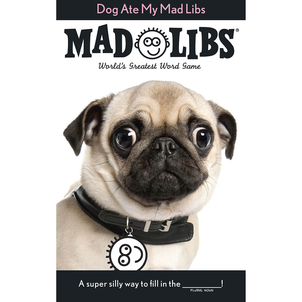 Dog Ate My Mad Libs (Paperback) front cover