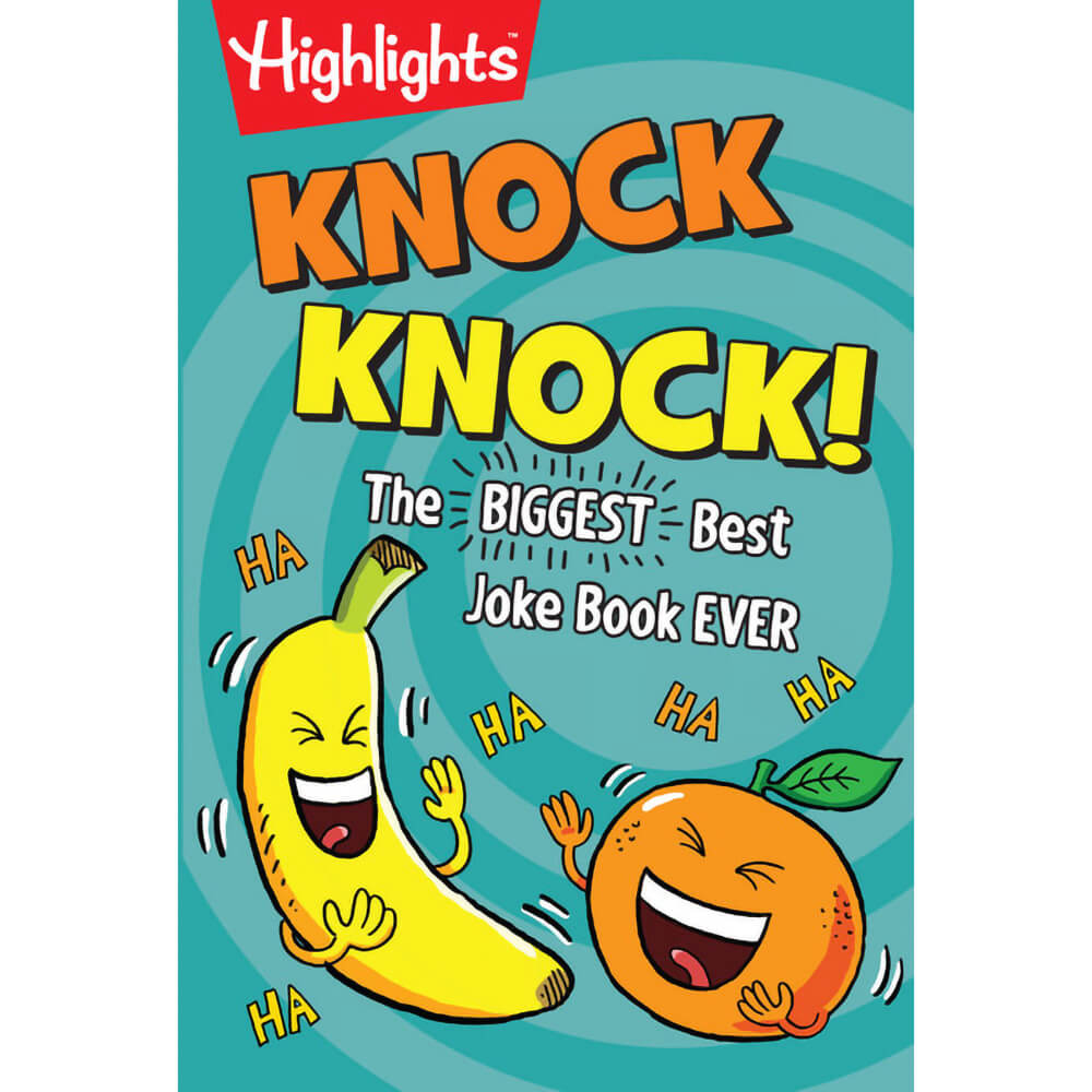 Highlights Knock Knock!: The Biggest Best Joke Book Ever (Paperback) - front book cover