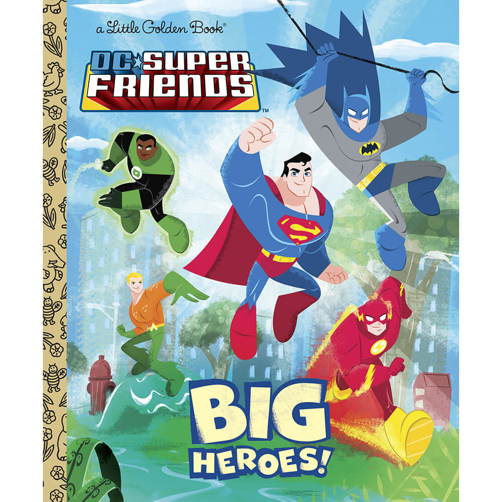 Little Golden Book Big Heroes! (DC Super Friends) (Hardcover) front cover