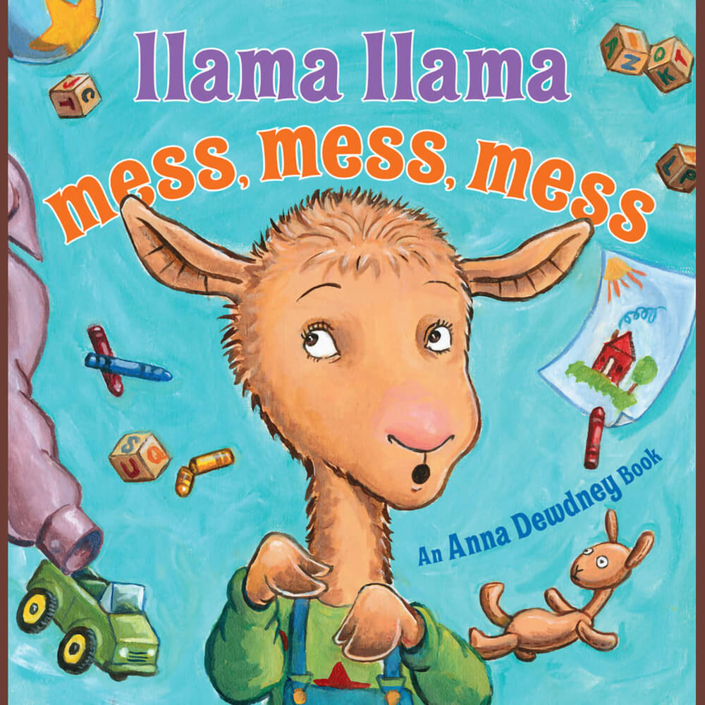 Llama Llama Mess, Mess, Mess (Hardcover) - Front book cover.