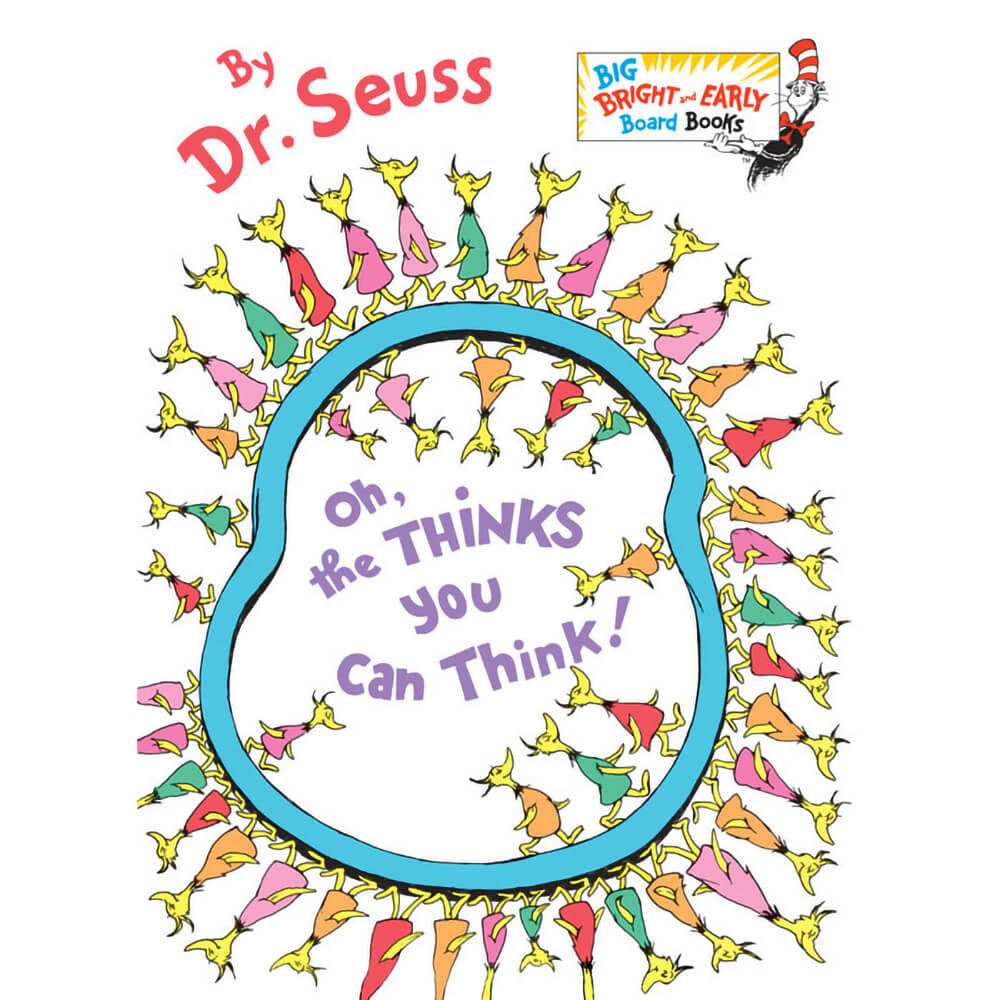 Oh, the Thinks You Can Think! (Board Book) front book cover