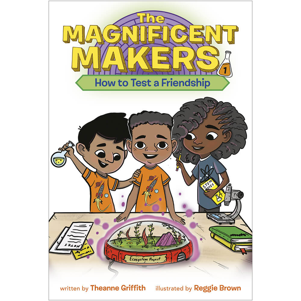 The Magnificent Makers #1: How to Test a Friendship (Paperback) front cover