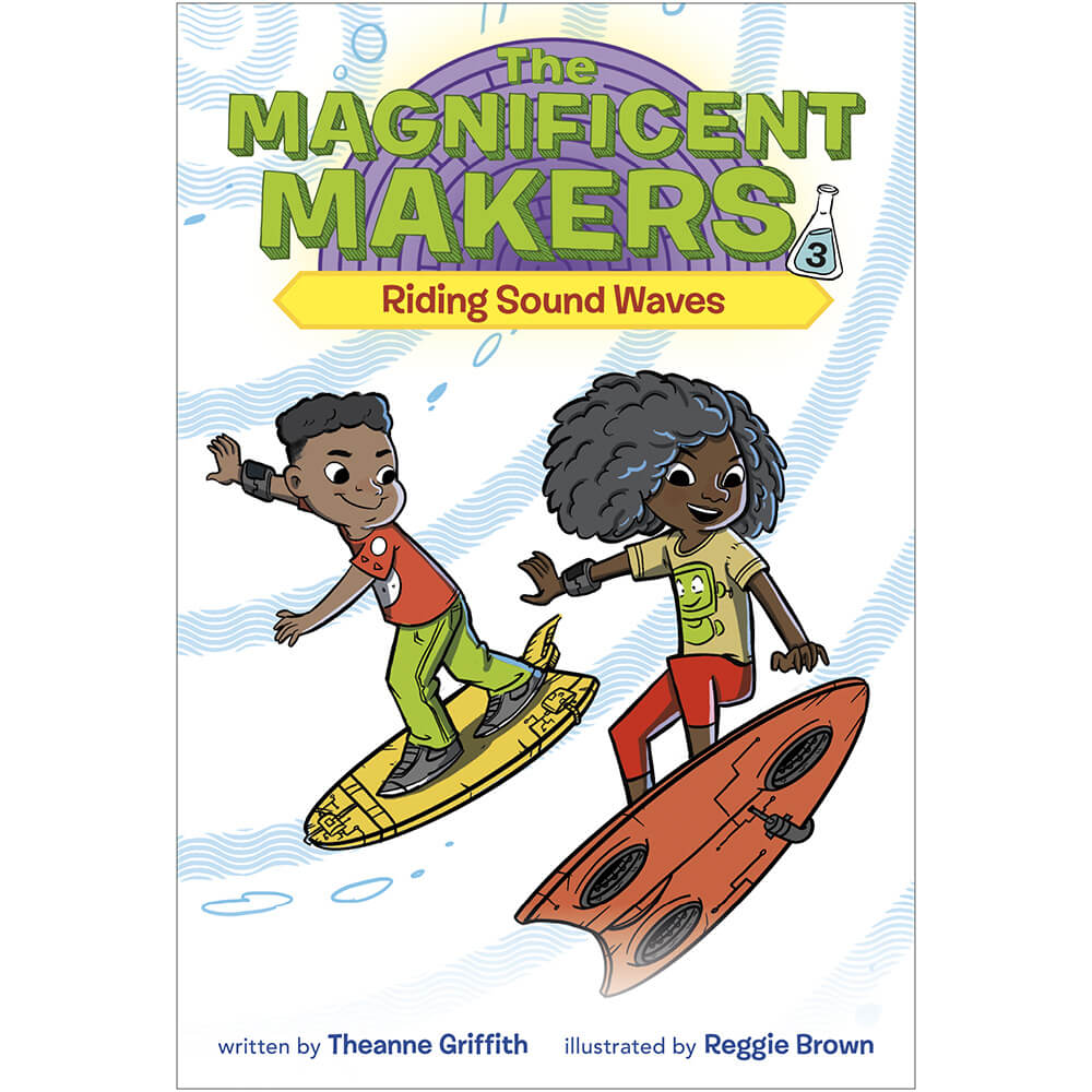 The Magnificent Makers #3: Riding Sound Waves (Paperback) front cover
