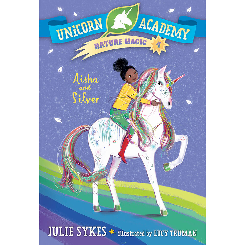 Unicorn Academy Nature Magic #4: Aisha and Silver (Paperback) front cover