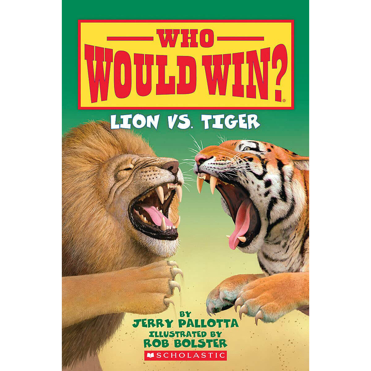 Who Would Win?: Lion vs. Tiger (Paperback)
