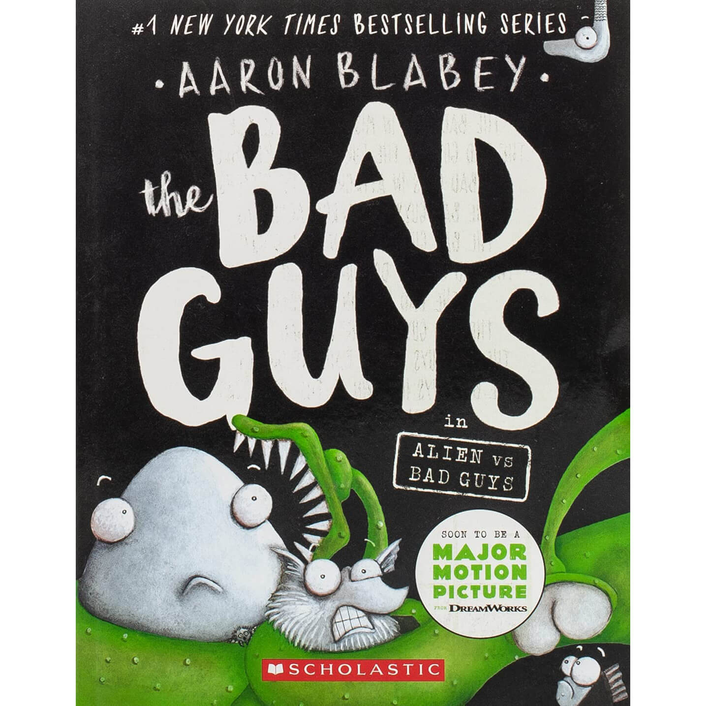The Bad Guys #6: The Bad Guys in Alien vs Bad Guys (Paperback)