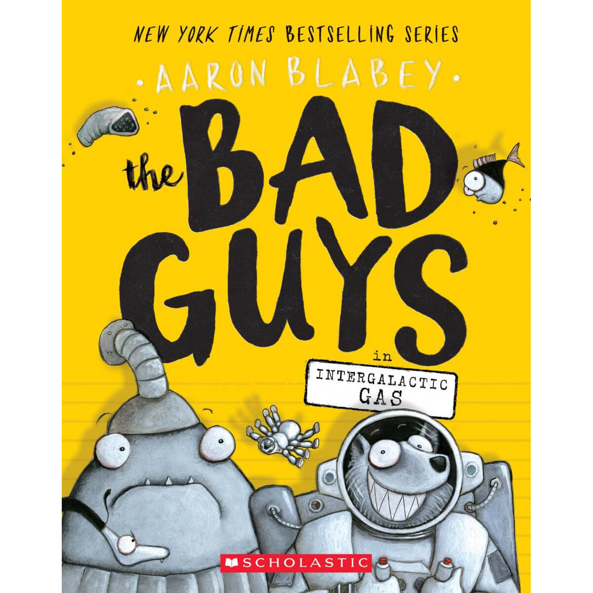 The Bad Guys #5: The Bad Guys in Intergalactic Gas (Paperback)