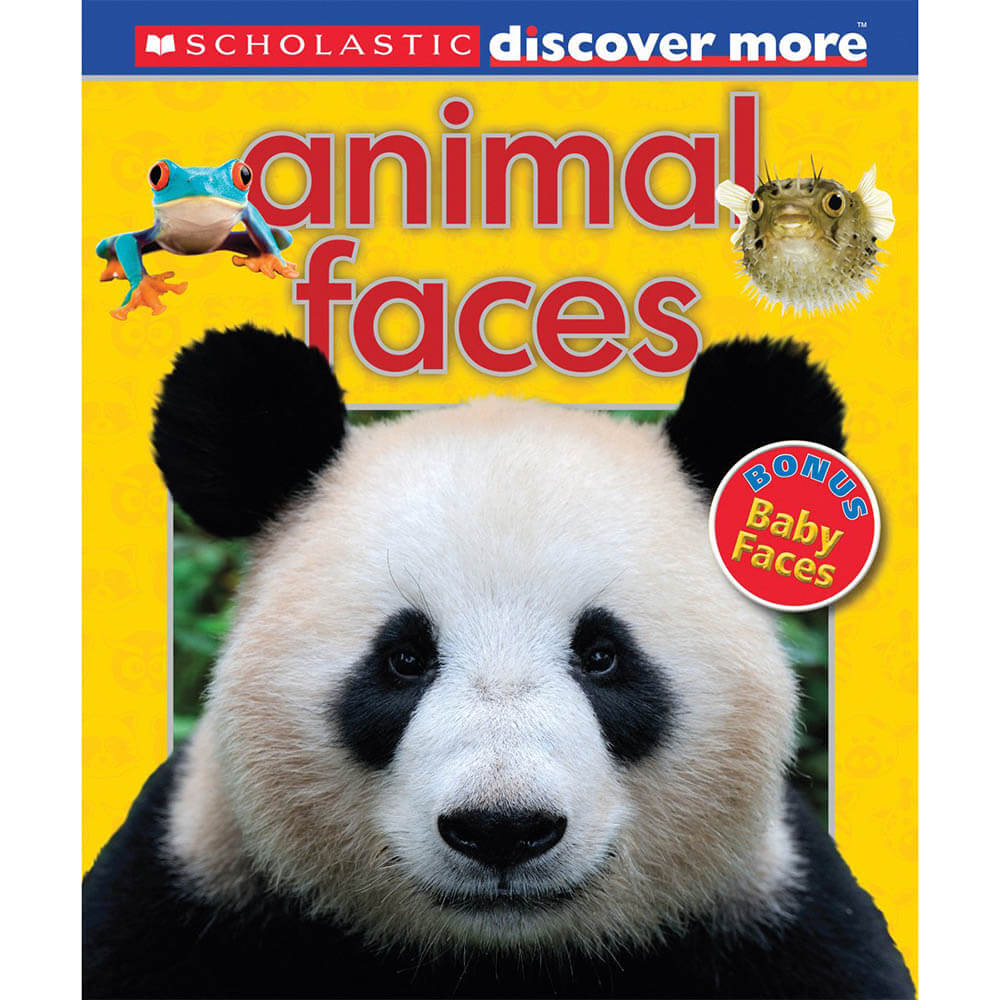 Animal Faces (Scholastic Discover More)
