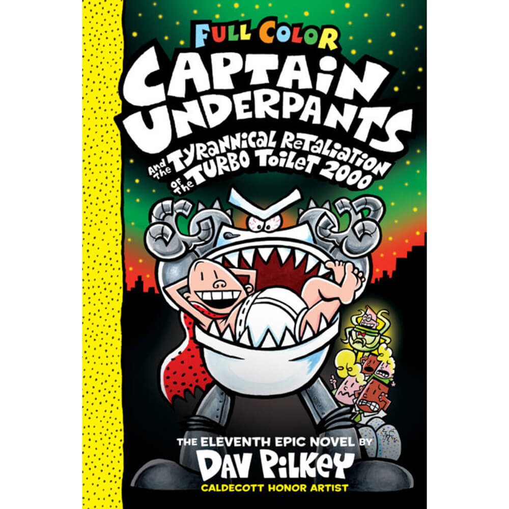 Captain Underpants Tyrannical Retaliation of the Turbo Toilet 2000