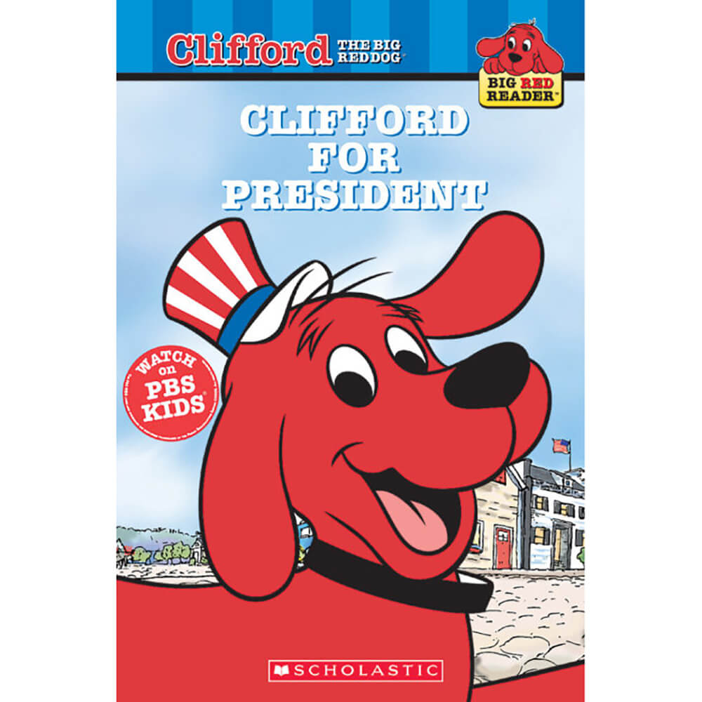 Clifford for President (Clifford's Big Red Reader)