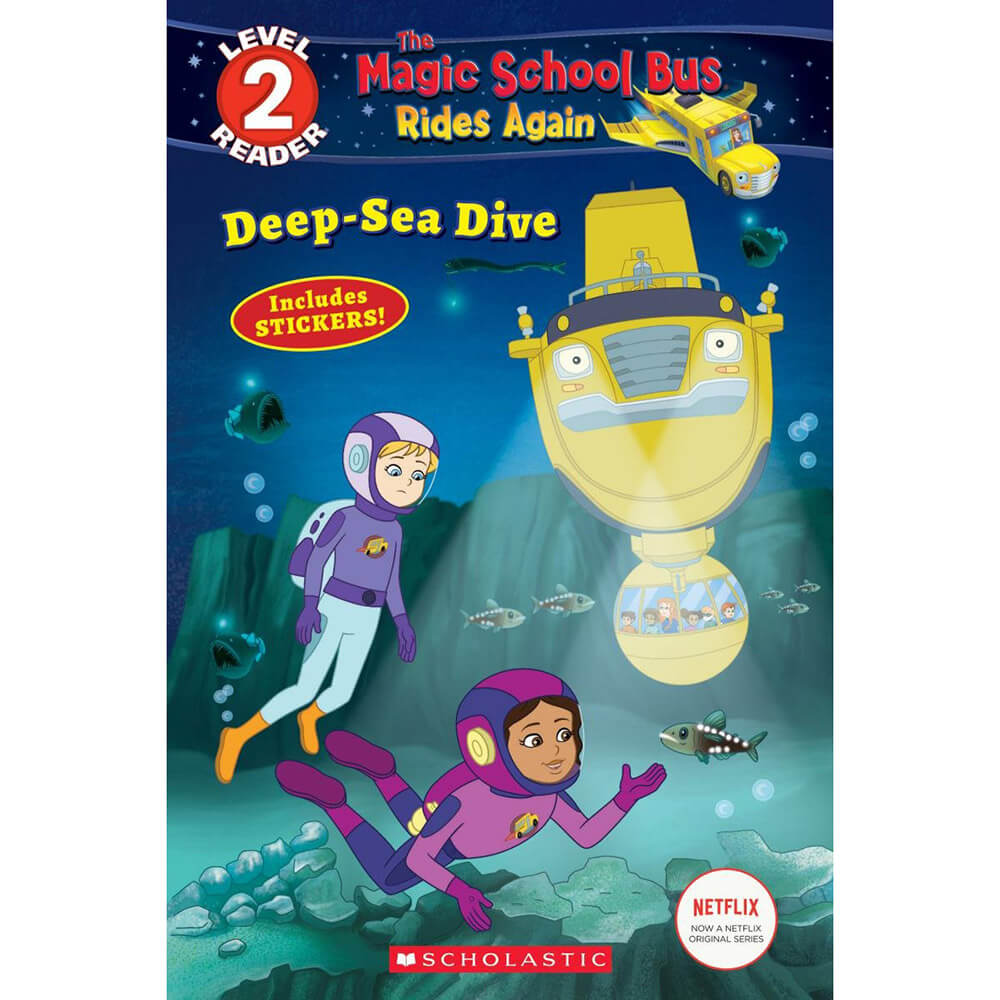 Deep-Sea Dive (The Magic School Bus Rides Again Reader Level 2)