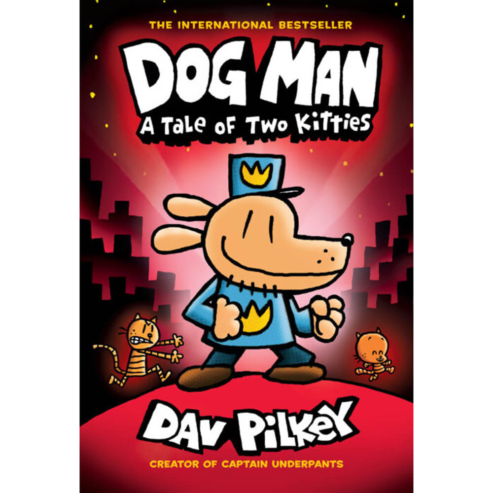 Dog Man #3: A Tale of Two Kitties (Hardcover)