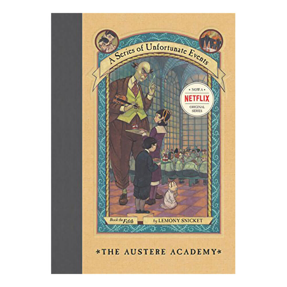 Series of Unfortunate Events #5: The Austere Academy, A (Hardcover)