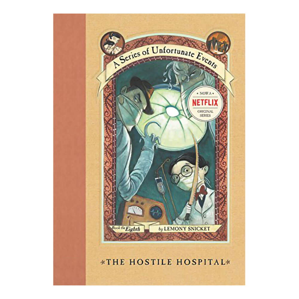 Series of Unfortunate Events #8: The Hostile Hospital, A (Hardcover)