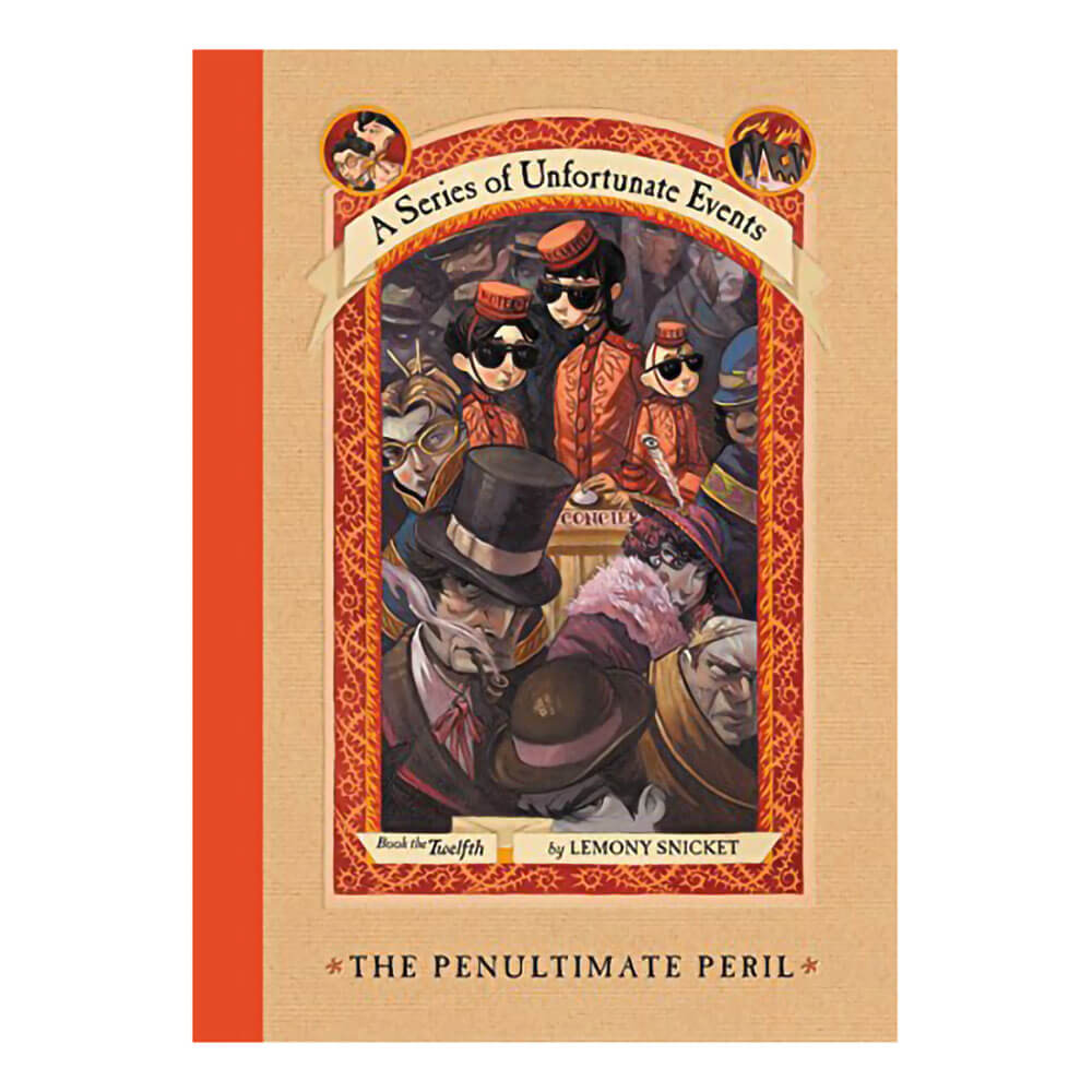Series of Unfortunate Events #12: The Penultimate Peril, A (Hardcover)