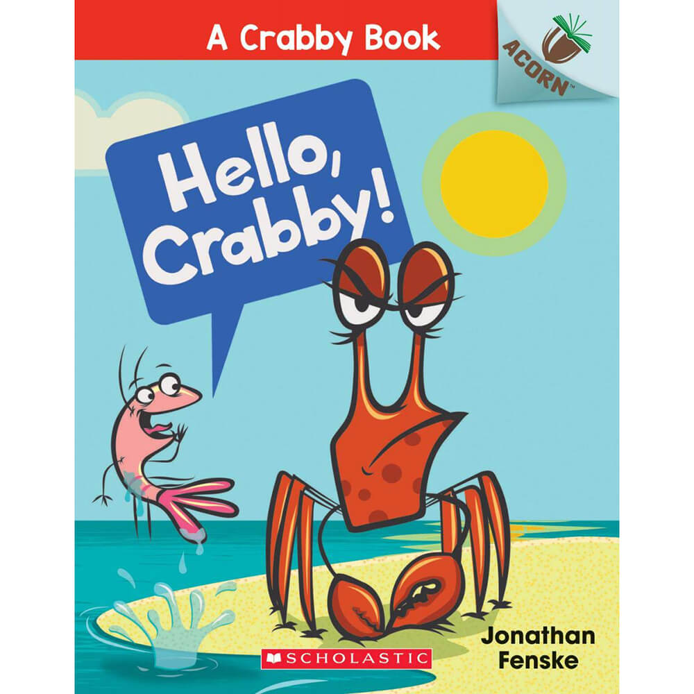Hello, Crabby!: An Acorn Book (A Crabby Book #1)
