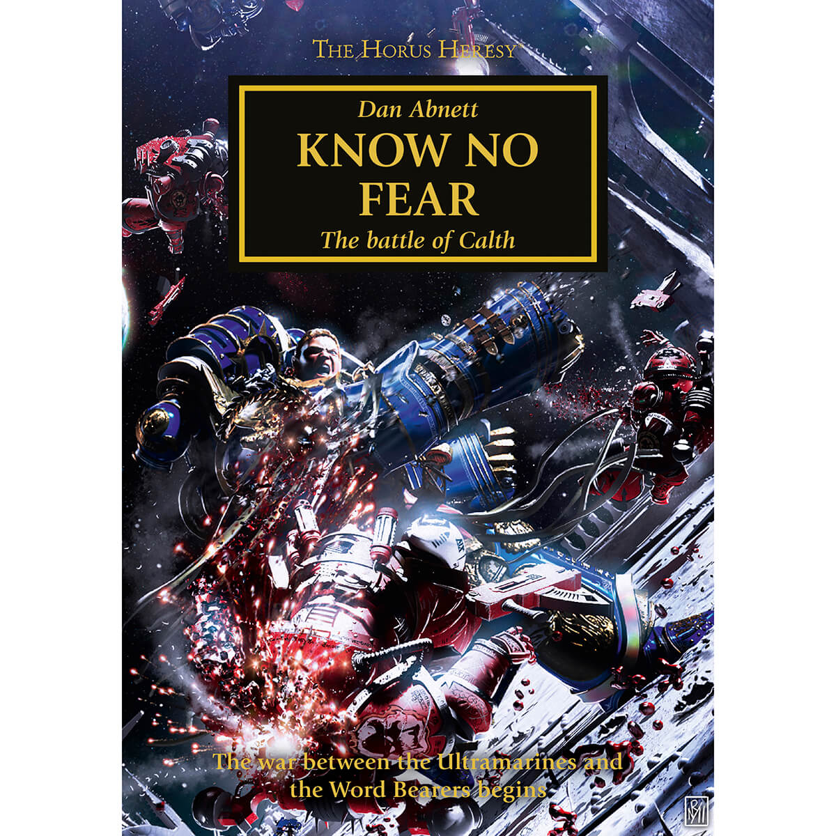 The Horus Heresy Know No Fear The Battle of Calth Paperback