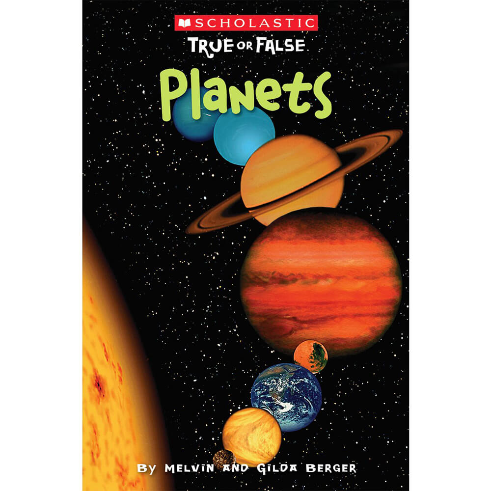 Planets (Scholastic True or False)