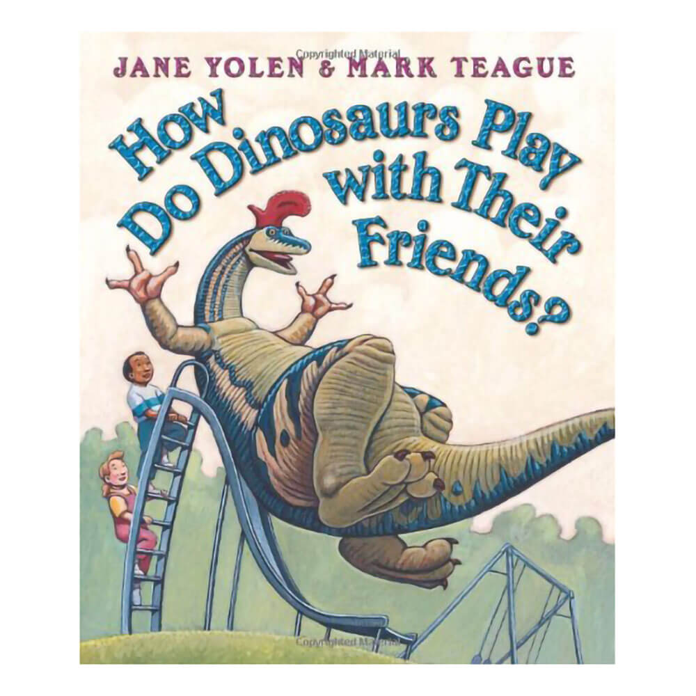 How Do Dinosaurs Play with Their Friends?