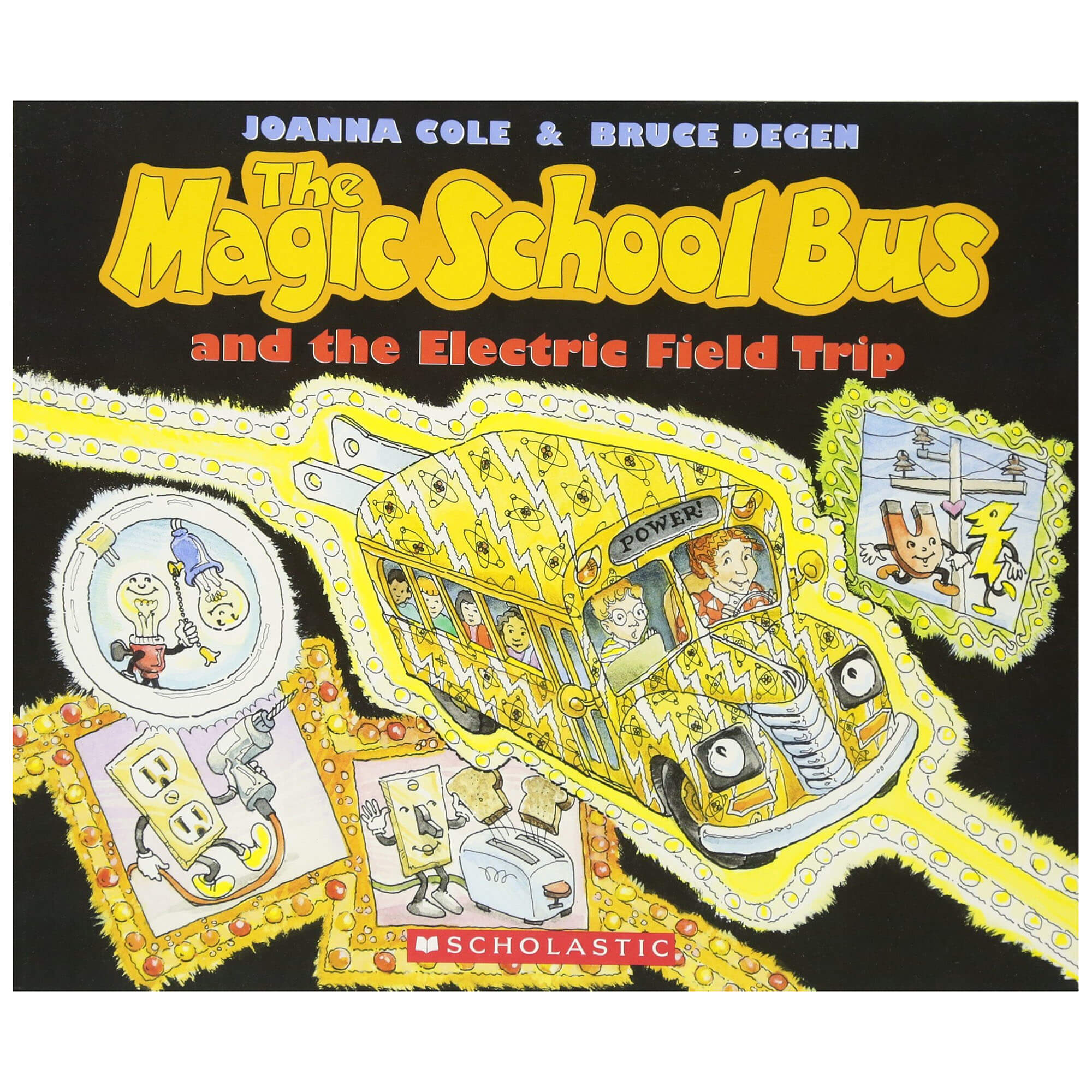 The Magic School Bus and the Electric Field Trip