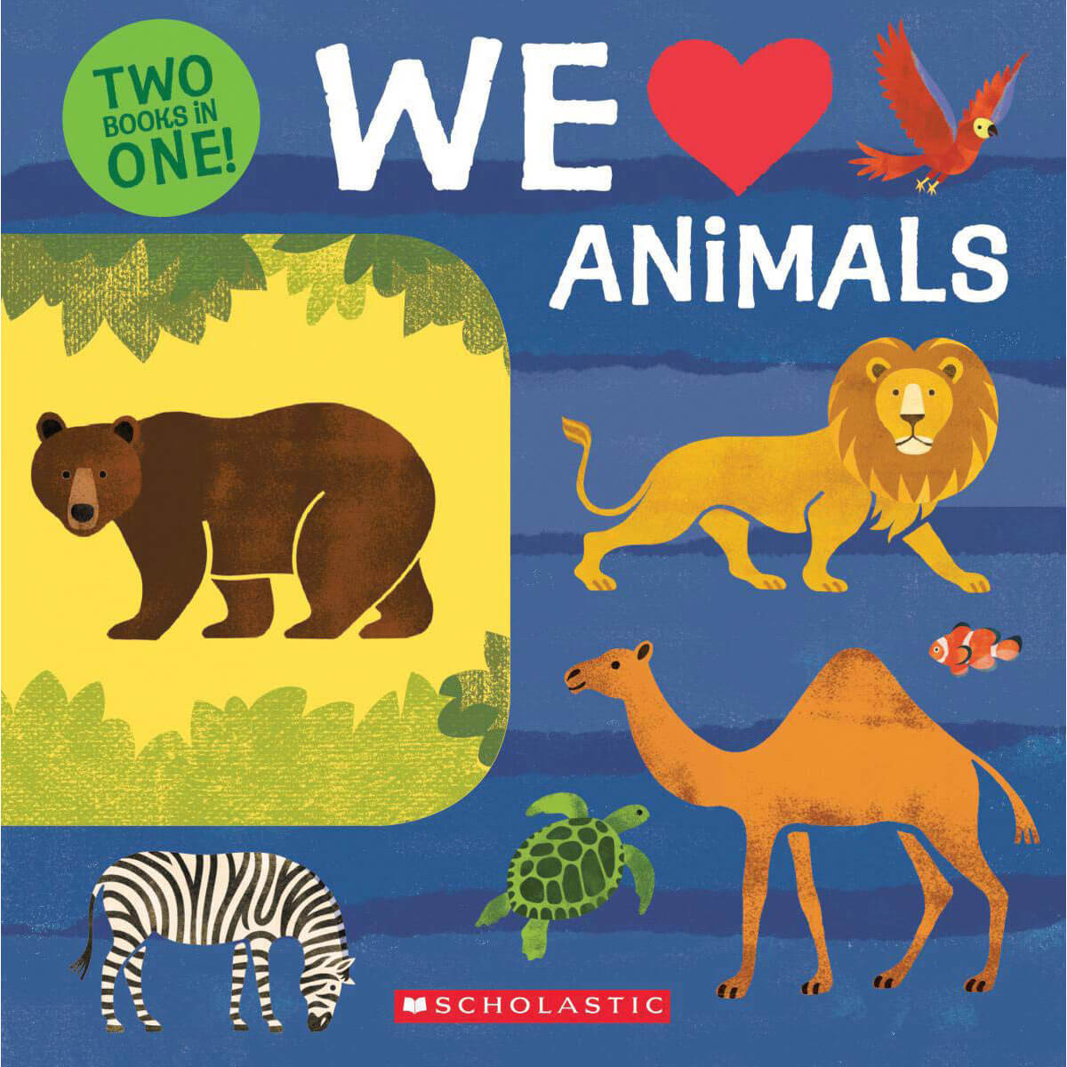 We Love Animals: Two Books in One!