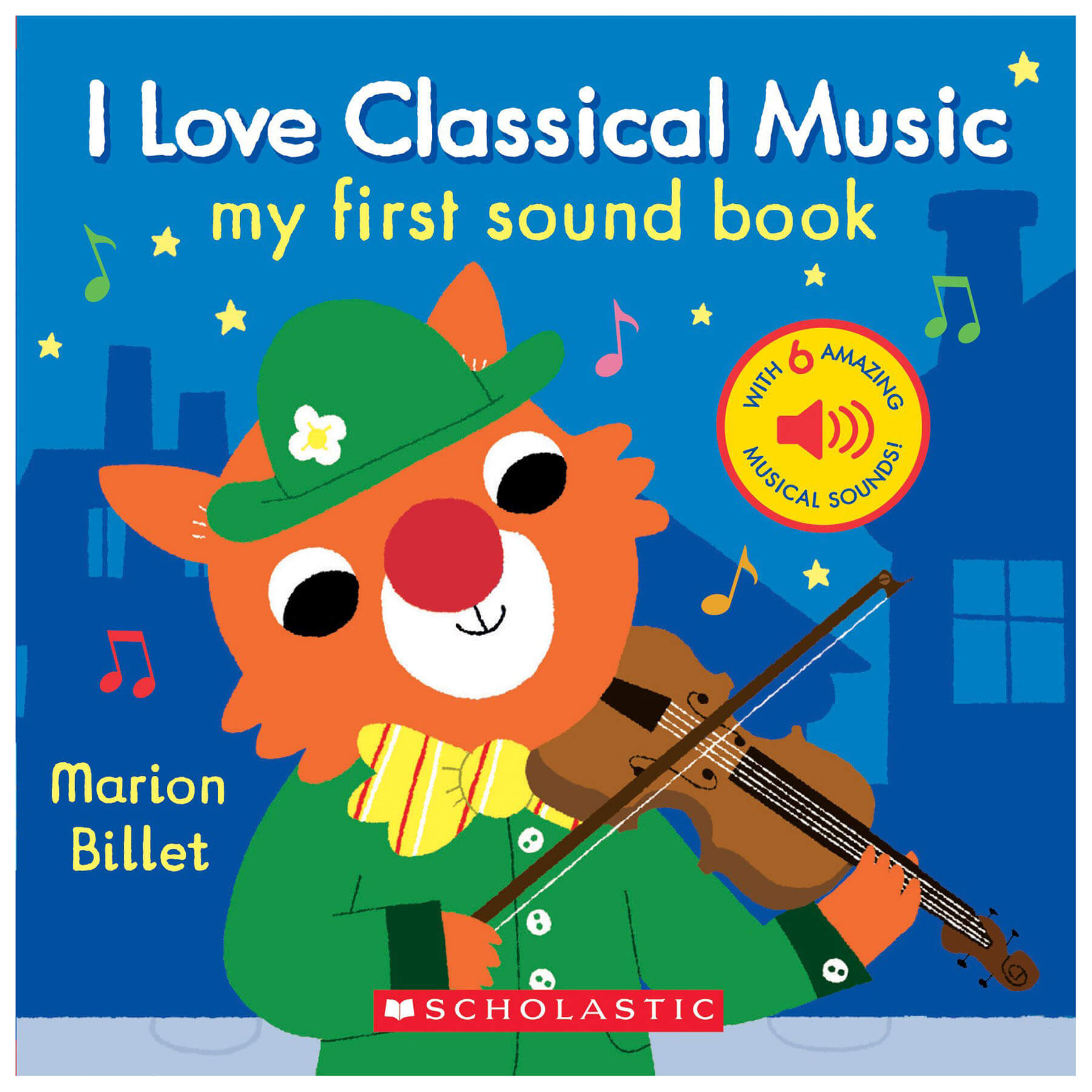 I Love Classical Music (My First Sound Book)