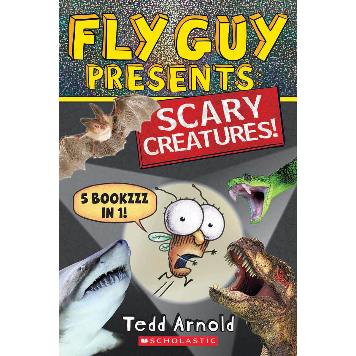 Fly Guy Presents: Scary Creatures! (5 books in 1)