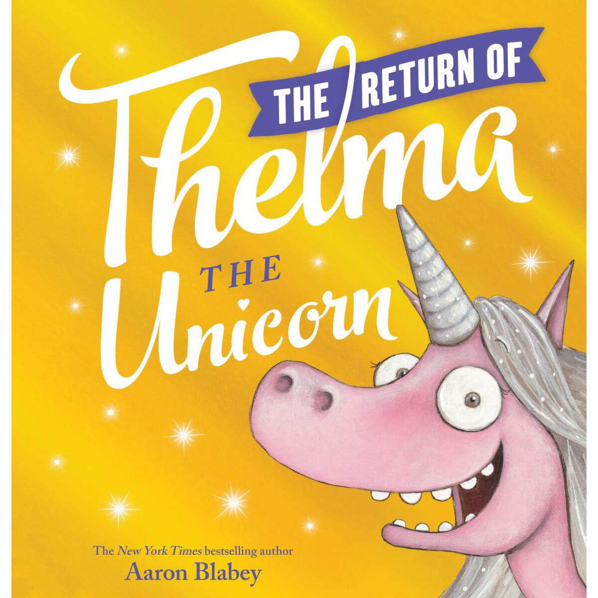 Return of Thelma the Unicorn