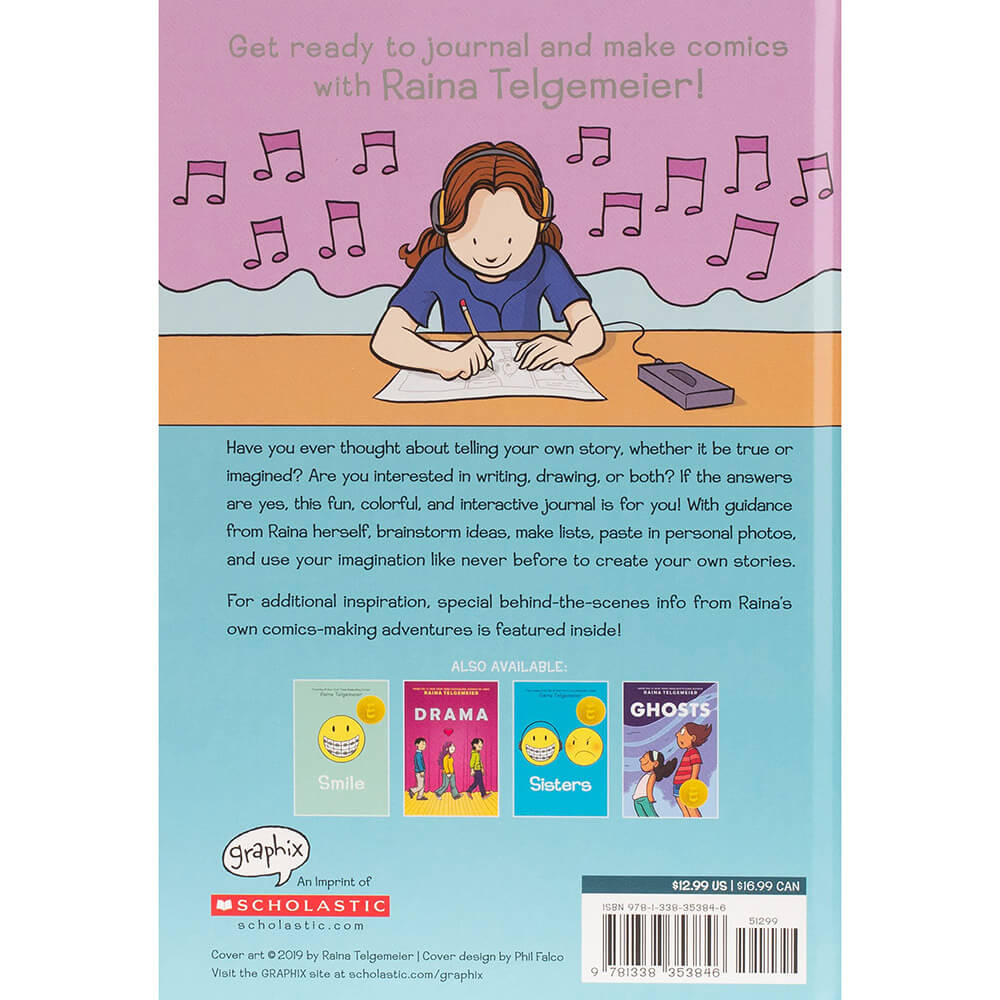 Share Your Smile: Raina's Guide to Telling Your Own Story Hardcover