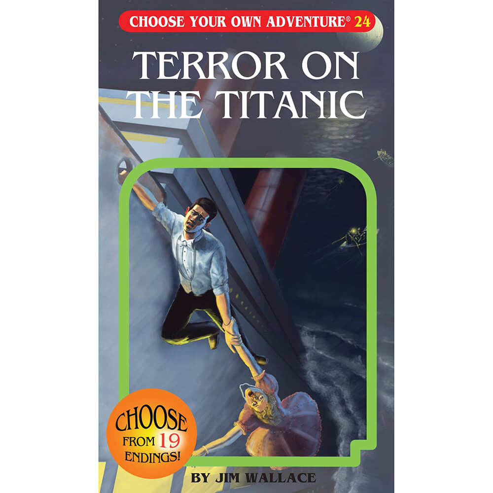 Terror On The Titanic (Choose Your Own Adventure #24)
