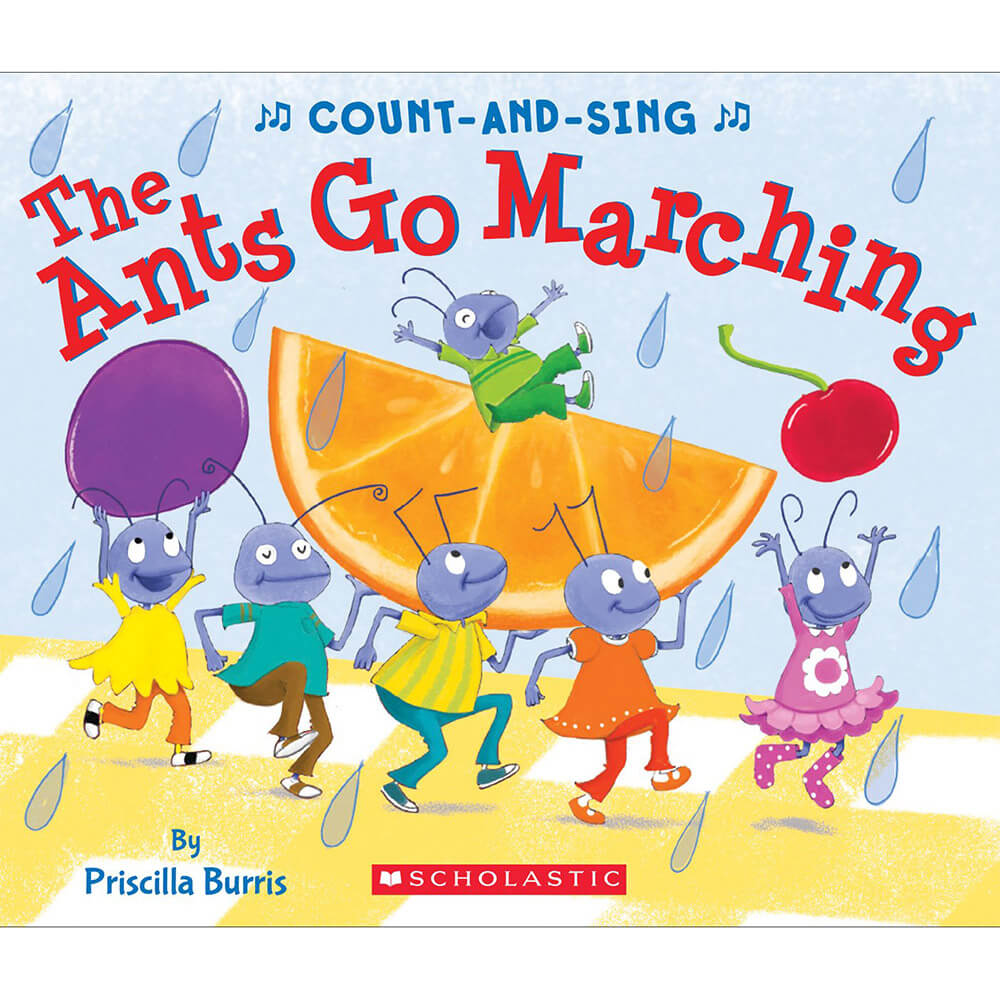 The Ants Go Marching: A Count-and-Sing Book