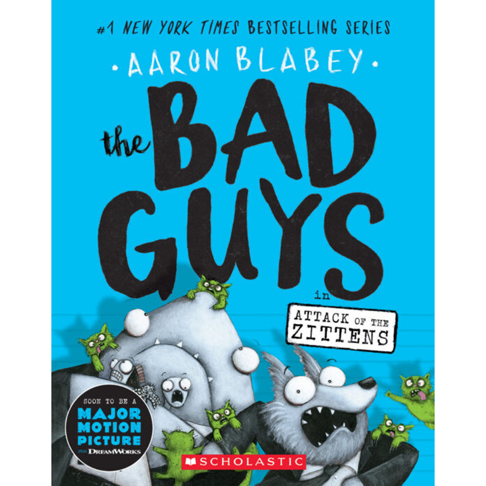 Bad Guys in Attack of the Zittens (The Bad Guys #4)