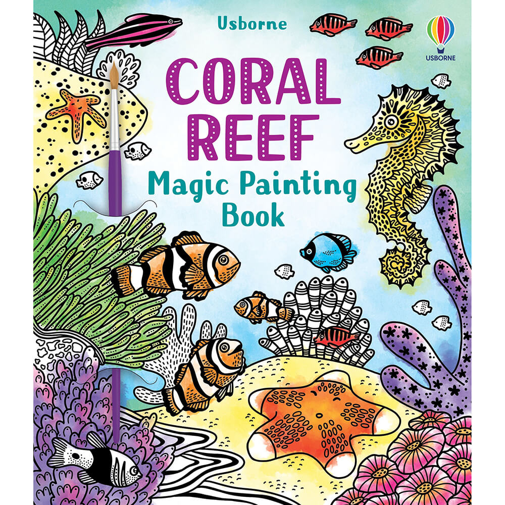 Usborne Coral Reef, Magic Painting Book (Magic Painting Books)