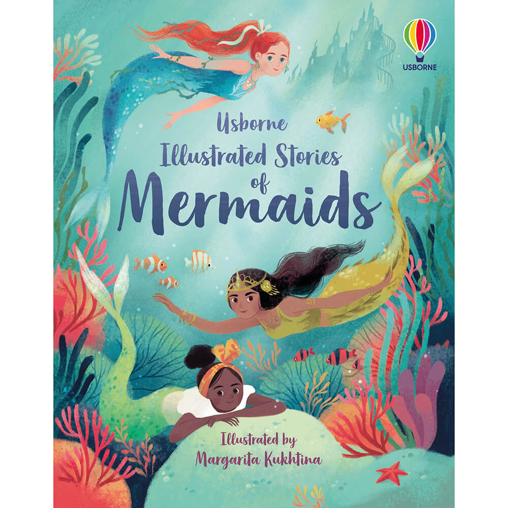 Usborne Illustrated Stories of Mermaids (Illustrated Stories)