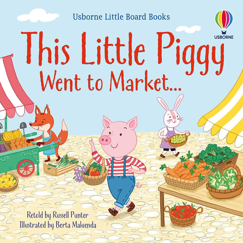 Usborne Little Board Books, This Little Piggy Went to Market