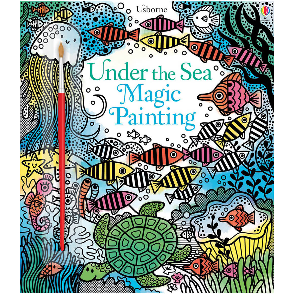 Usborne Magic Painting Book Under the Sea (Magic Painting Books)