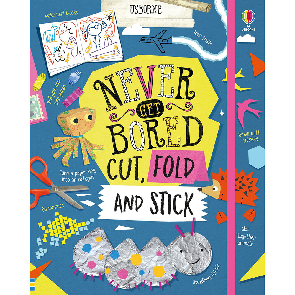 Usborne Never Get Bored Cut, Fold and Stick (Activity Journals)