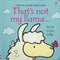 Usborne That’s Not My Llama (THAT’S NOT MY Board Books)