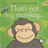 Usborne That’s Not My Monkey (THAT’S NOT MY Board Books)