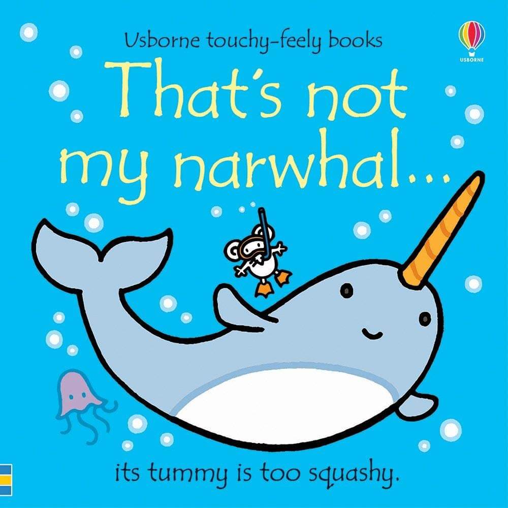 Usborne That’s Not My Narwhal (THAT’S NOT MY Board Books)